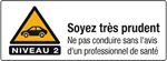 Pictogramme médicament niveau 2 : soyez très prudent