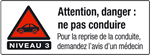 Pictogramme médicament niveau 3 : attention danger